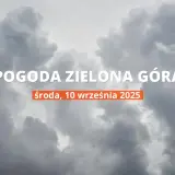 Jaka pogoda w Zielonej Górze? Sprawdź prognozę na dziś i uniknij niespodzianek